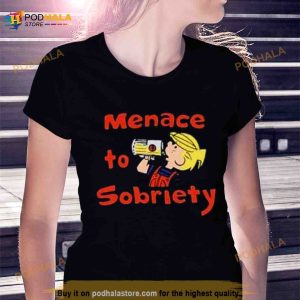 Awesome menace to sobriety Shirt