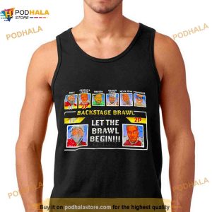 Backstage Brawl Let The Brawl Begin Shirt