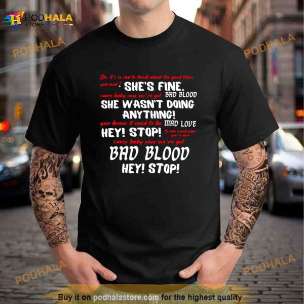 Bad Blood Taylor Version Yells At Security Guard Shirt