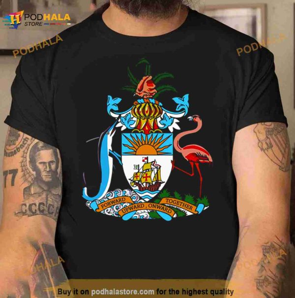 Bahamas Coat Of Arms Onward Upward Shirt