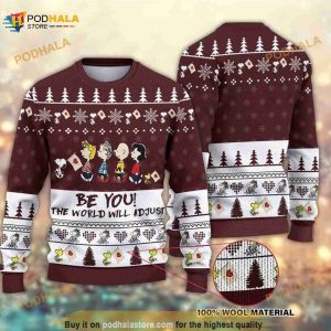 Be You The World Will Adjust Snoopy Peanuts Christmas Funny Ugly Sweater