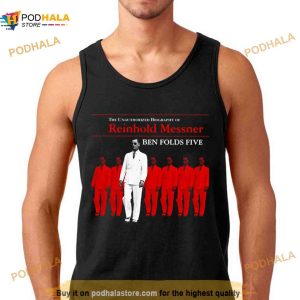 Ben Folds Five La Biographie Non Autorisée De Reinhold Messner shirt