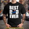 Best Dad Ever Los Angeles Dodgers Baseball Shirt