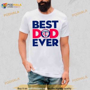 Best Dad Ever Mlb Minnesota Twins Logo 2023 Shirt 2