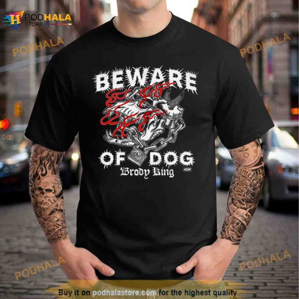 Beware Of Dog Broop King Shirt