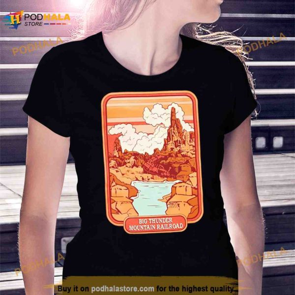 Big Thunder Mountain Railroad Shirt