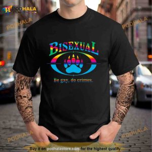 Bisexual Be Gay Do Crimes Lgbt 2023 Shirt 1