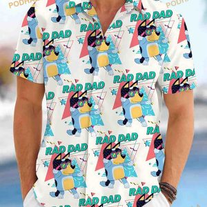 Bluey Rad Dad Hawaiian Shirt Bluey Cartoon Tee Friends Of Bluey 3d Hawai Shirt 2