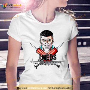Borderlands Dr Zed's Meds Shirt 3