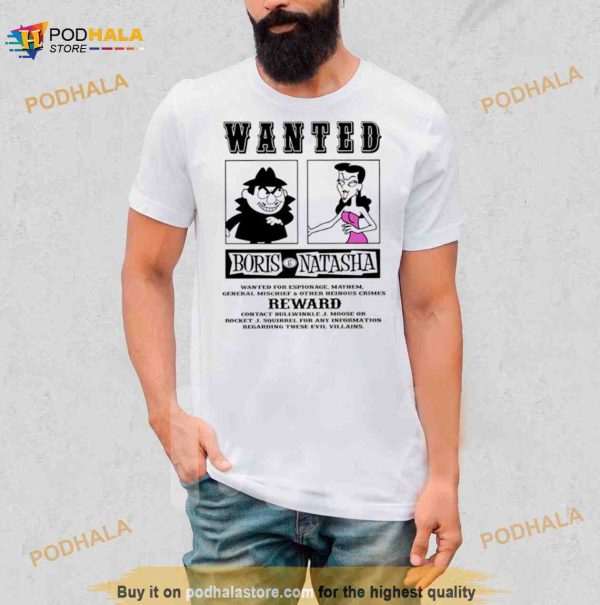 Boris Natasha Wanted Graphic Shirt