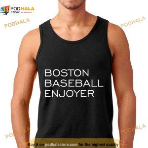 Boston Baseball Enjoyer Shirt 2