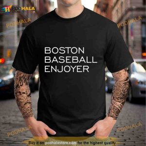 Boston Baseball Enjoyer Shirt 3