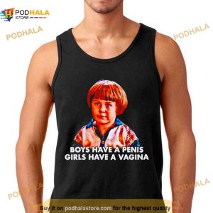 Boy Have A Penis Girls Have A Vagina Shirt 3