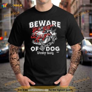 Brody King Beware of Dog Shirt