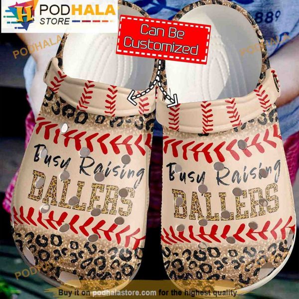 Busy Raising Ballers Baseball Gifts 3D Crocs, Funny Crocs