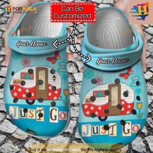 Camping Juts Go Summer Happy Camper Best Gifts For Lovers Campers Crocs Clog Shoes
