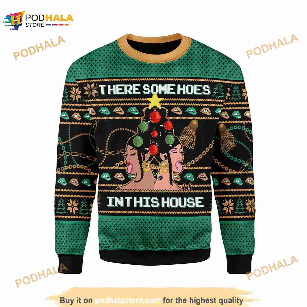 Cardi B There Is A Christmas Hos In This House Ugly Christmas Sweater Cardi B There Is A Christmas Hos In This House Ugly Christmas Sweater