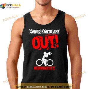 Cargo Pants Are Out Red Bike Guy Shirt 3