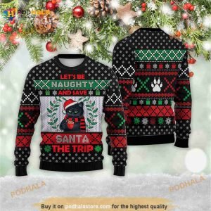 Cat Let's Be Naughty And Save Santa The Trip Winte 3D Ugly Sweater