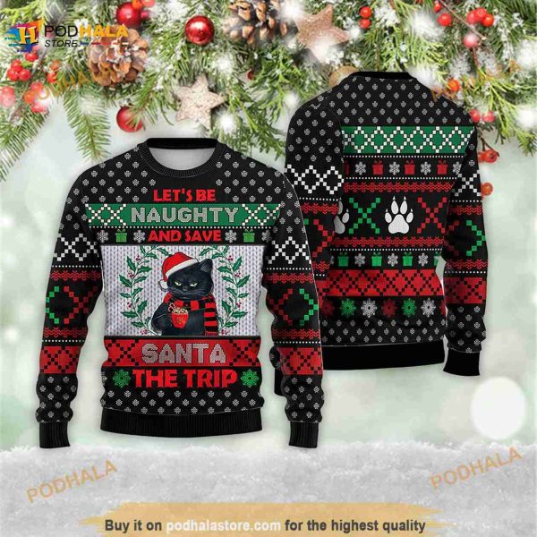 Cat Let’s Be Naughty And Save Santa The Trip Winte 3D Ugly Sweater