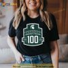 Celebrate The 100th Anniversary Of Spartan Stadium MSU Six Championship Fan Gifts T Shirt