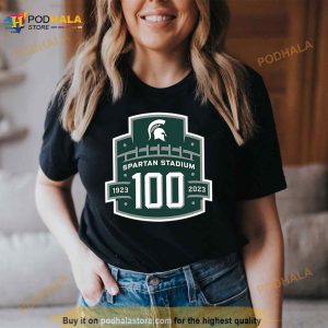 Celebrate The 100th Anniversary Of Spartan Stadium MSU Six Championship Fan Gifts T Shirt