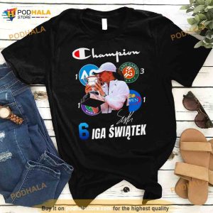 Champions 6 Iga Swiatek Signature Shirt 3