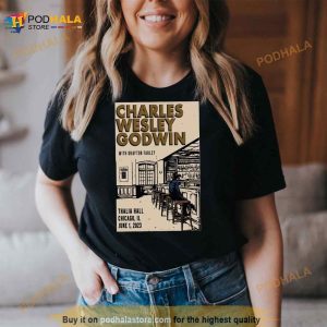 Charles Wesley Godwin June 1 2023 Chicago Il Thalia Hall Shirt 3