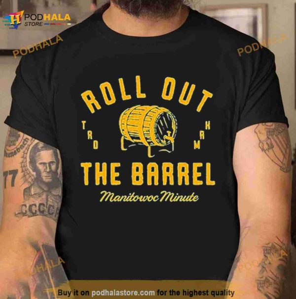 Charlie Berens Roll Out The Barrel 2023 Shirt