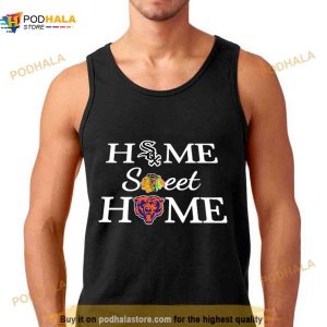 Chicago White Sox Chicago Blackhawks Chicago Bears Home Sweet Home Shirt 2