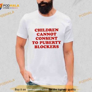 Children Cannot Consent To Puberty Blockers Shirt 2