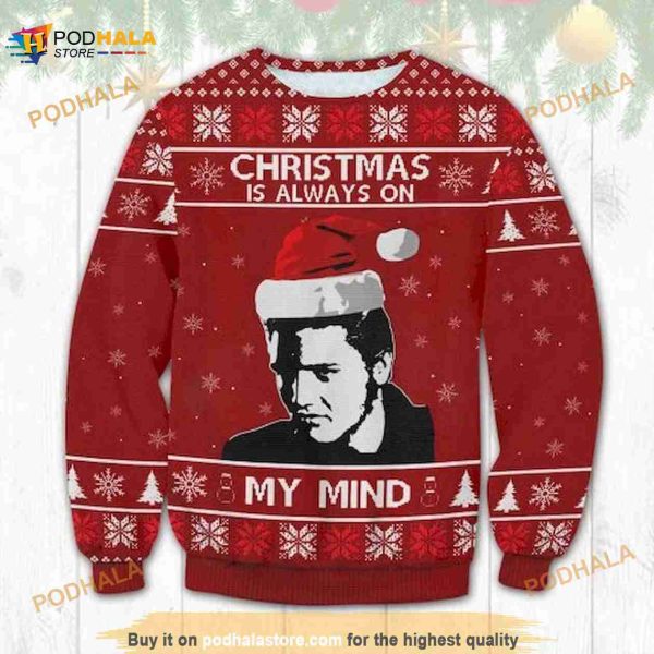 Christmas Is Always On My Mind Christmas 3D Funny Ugly Sweater