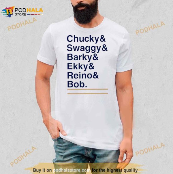 Chucky & Swaggy & Barky & Ekky & Reino & Bob Shirt
