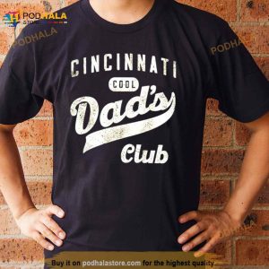 Cincinnati Cool Dad’s Club logo Shirt