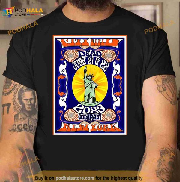 Citi Field Dead And Company June 21 22 2023 New York Fan Gifts T Shirt
