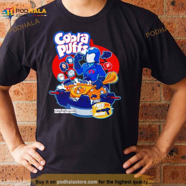 Cobra Puffs Fortified With Ingredients Stolen From Other Cereals Shirt