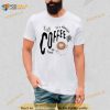 Coffee Lover’s Shirt
