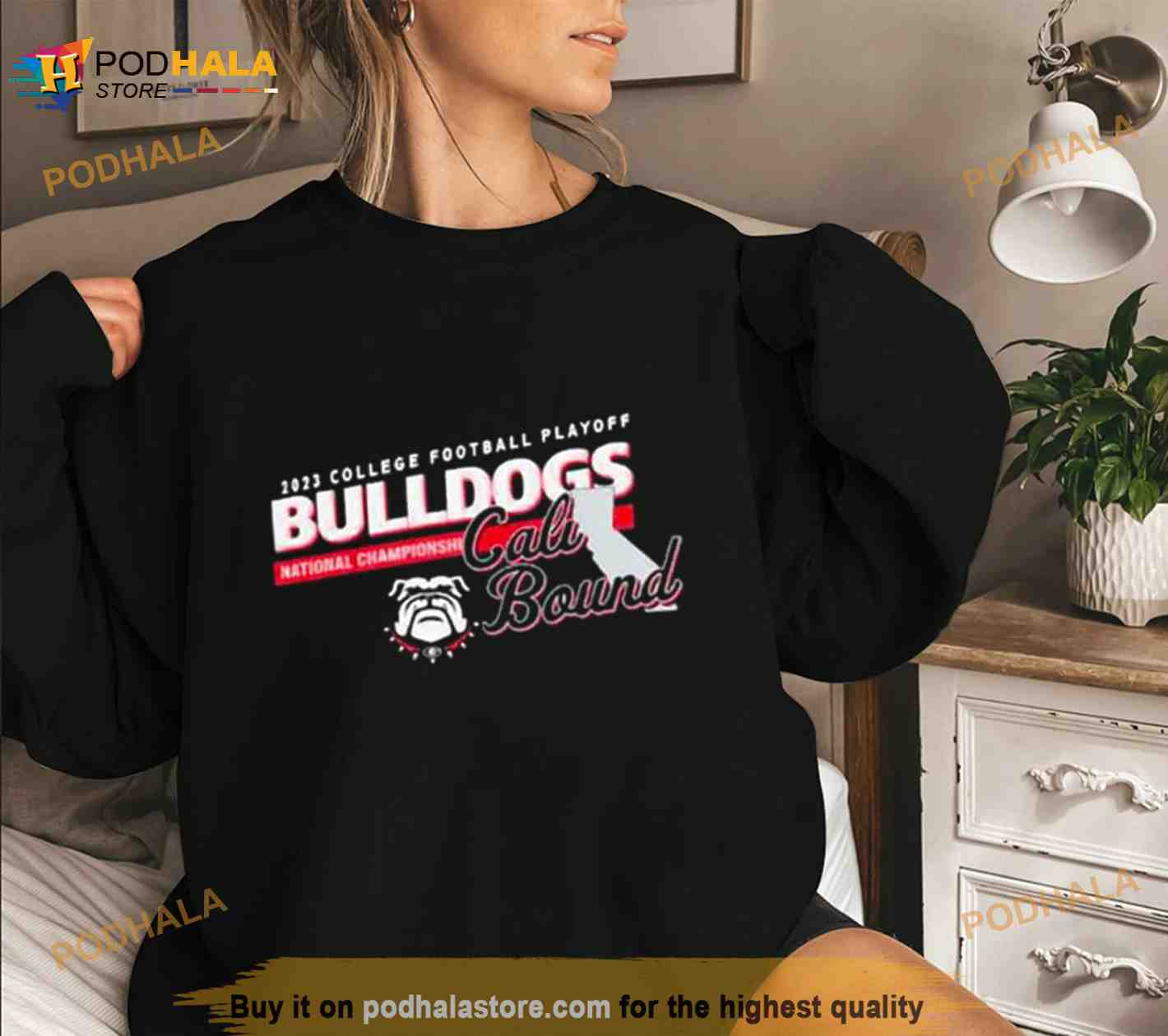 College Football Playoff 2023 National Championship Game Georgia Cali Bound  Shirt - Bring Your Ideas, Thoughts And Imaginations Into Reality Today