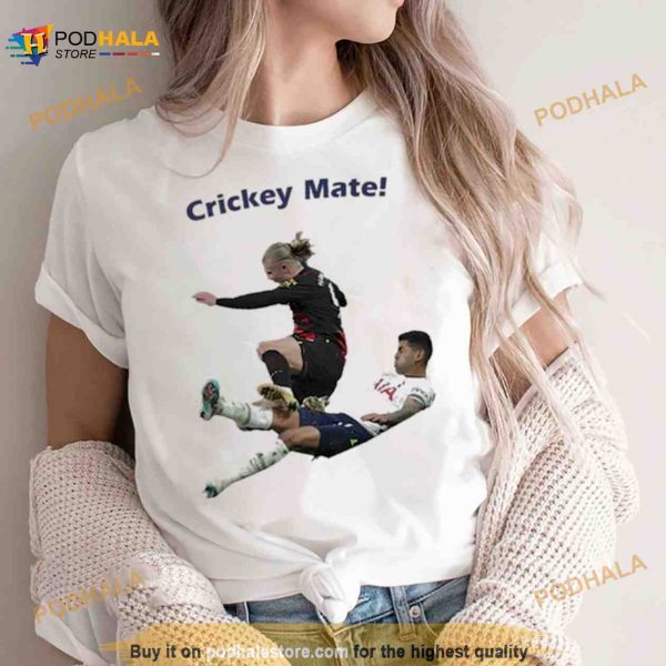 Crickey Mate Shirt