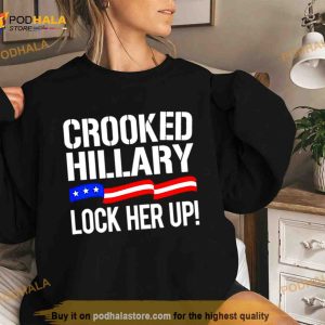 Crooked Hillary Lock Her Up Shirt 3