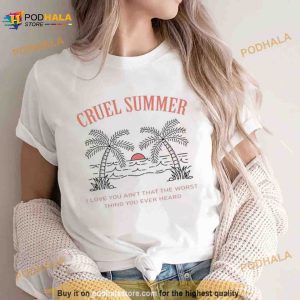 Cruel Summer Lyrics Taylor Song Shirt