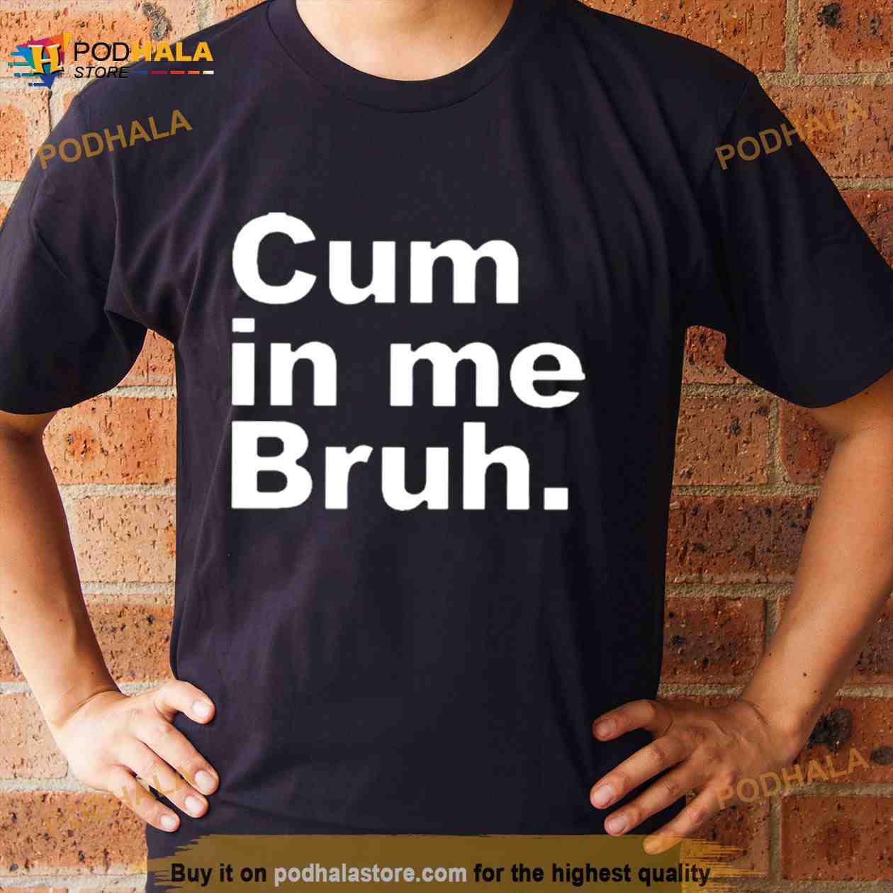 Cum In Me Bruh 2023 Shirt Cum In Me Bruh 2023 Shirt
