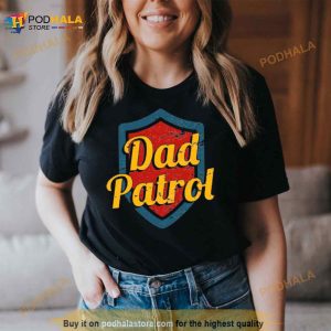 Dad Patrol Fathers Day Dad 2023 Shirt 2