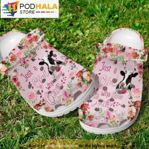 Dairy Cow Floral Just A Girl Who Loves Cow 3D Crocs, Funny Crocs