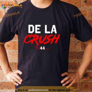 De La Crush 44 Shirt