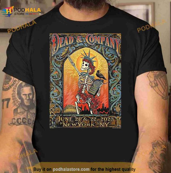 Dead And Company June 21 22 2023 New York NY Fan Gifts T Shirt