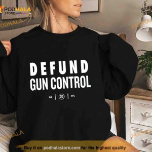 Defund Gun Control Shirt