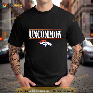 Denver Broncos Uncommon Shirt