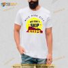 Denver Nugget We Don’t Skip Steps Shirt