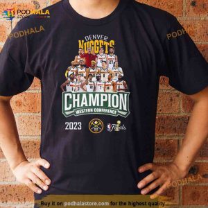 Denver Nuggets Champions Western Conference Finals 2023 Shirt 3
